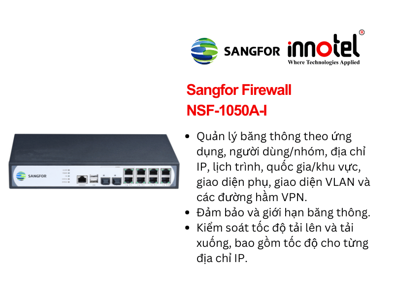 Firewall Sangfor NSF-1050A-I – Thiết bị tường lửa Sangfor NSF-1050A-I Firewall