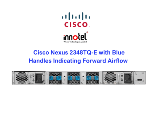 Switch Cisco Nexus 2348TQ-E– Thiết bị chuyển mạch Cisco Nexus 2348TQ-E with Blue Handles Indicating Forward Airflow