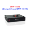 Checkpoint firewall CPAP-SG1570 - Thiết bị tường lửa Checkpoint firewall CPAP-SG1570