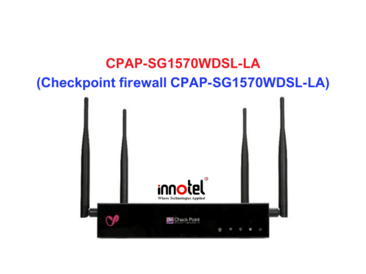 Checkpoint firewall CPAP-SG1570WDSL-LA - Thiết bị tường lửa Checkpoint firewall CPAP-SG1570WDSL-LA