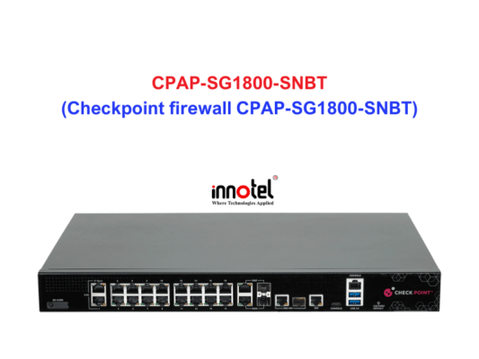 Checkpoint firewall CPAP-SG1800-SNBT - Thiết bị tường lửa Checkpoint firewall CPAP-SG1800-SNBT