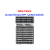 Switch Cisco N9K-C9808 – Thiết bị chuyển mạch Cisco Nexus N9K-C9808 Switch
