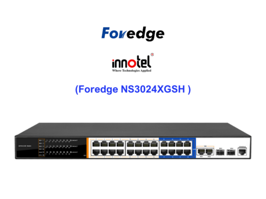 Switch Foredge NS3024XGSH - Thiết bị chuyển mạch Foredge NS3024XGSH