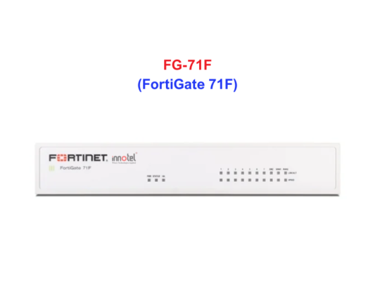 Fortinet firewall FG-71F - Thiết bị tường lửa FG-71F