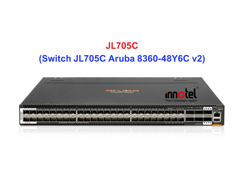 Switch Aruba JL705C – Thiết bị chuyển mạch Switch JL705C Aruba 8360-48Y6C v2