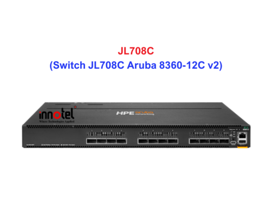 Switch Aruba JL708C – Thiết bị chuyển mạch Switch JL708C Aruba 8360-12C v2