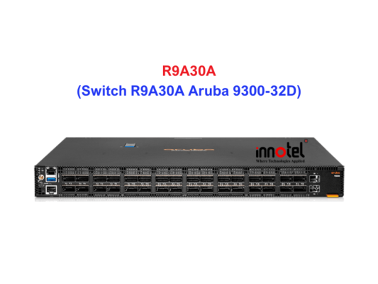 Switch Aruba R9A30A 9300-32D – Thiết bị chuyển mạch Switch R9A30A Aruba 9300-32D