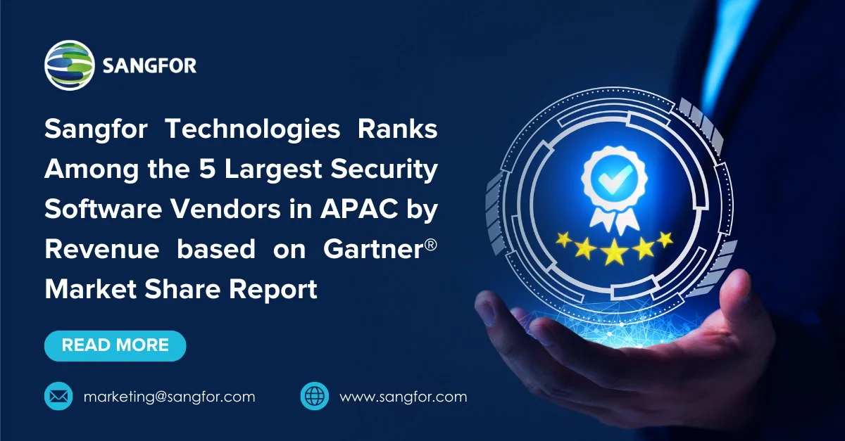Sangfor Lọt Top 5 Nhà Cung Cấp Phần Mềm Bảo Mật Lớn Nhất APAC sangfor