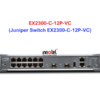 Juniper Switch Ethernet EX2300-C-12P-VC - Thiết bị chuyển mạch EX2300-C-12P-VC