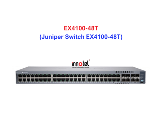 Juniper Switch Ethernet EX4100-48T - Thiết bị chuyển mạch EX4100-48T