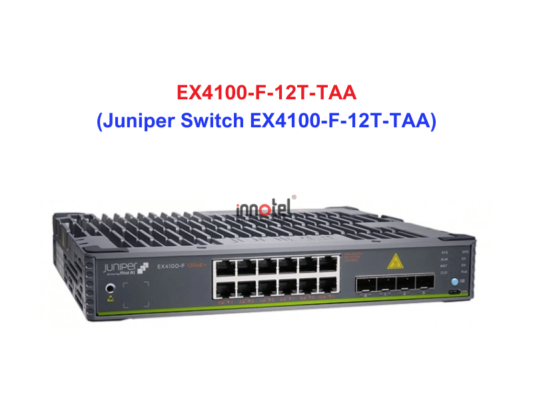 Juniper Switch EX4100-F-12T-TAA - Thiết bị chuyển mạch EX4100-F-12T-TAA
