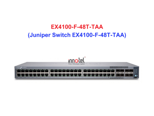 Juniper Switch EX4100-F-48T-TAA - Thiết bị chuyển mạch EX4100-F-48T-TAA