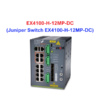 Juniper Switch Ethernet EX4100-H-12MP-DC - Thiết bị chuyển mạch EX4100-H-12MP-DC.