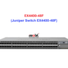 Juniper Switch Ethernet EX4400-48F - Thiết bị chuyển mạch EX4400-48F