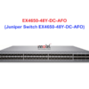 Juniper Switch Ethernet EX4650-48Y-DC-AFO - Thiết bị chuyển mạch EX4650-48Y-DC-AFO