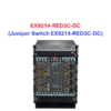 Juniper Switch Ethernet EX9214-RED3C-DC - Thiết bị chuyển mạch EX9214-RED3C-DC