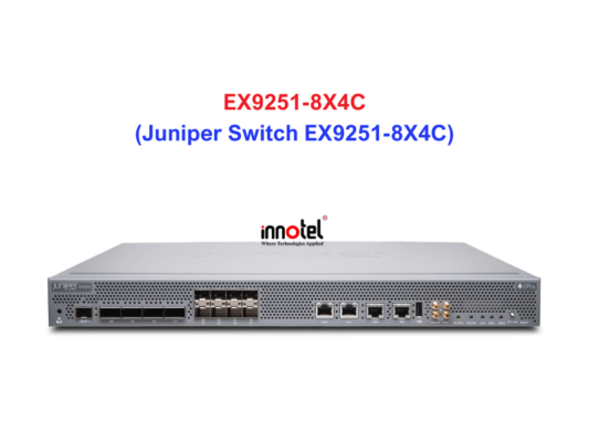 Juniper Switch Ethernet EX9251-8X4C - Thiết bị chuyển mạch EX9251-8X4C