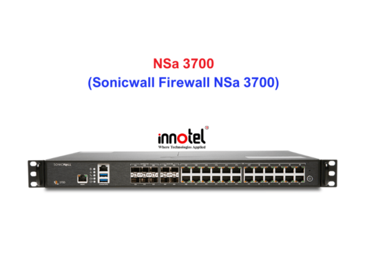 Sonicwall Firewall NSa 3700- Thiết bị tường lửa NSa 3700