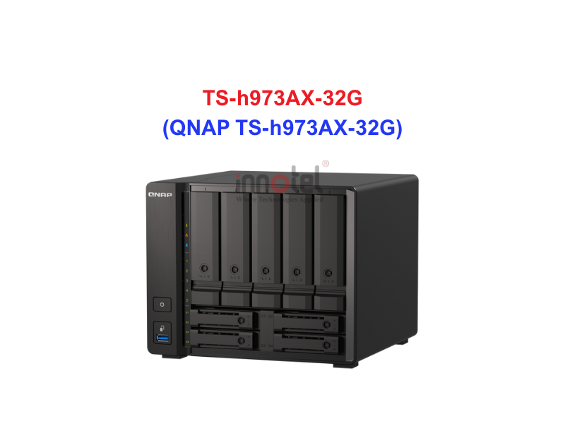 QNAP TS-h973AX-32G - Thiết Bị Lưu trữ NAS QNAP TS-h973AX-32G