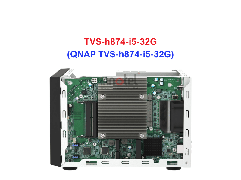 QNAP TVS-h874-i5-32G - Thiết Bị Lưu trữ NAS QNAP TVS-h874-i5-32G