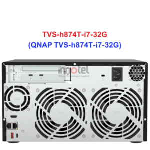 QNAP TVS-h874T-i7-32G - Thiết Bị Lưu Trữ NAS QNAP TVS-h874T-i7-32G