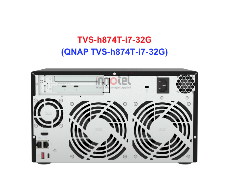 QNAP TVS-h874T-i7-32G - Thiết Bị Lưu Trữ NAS QNAP TVS-h874T-i7-32G