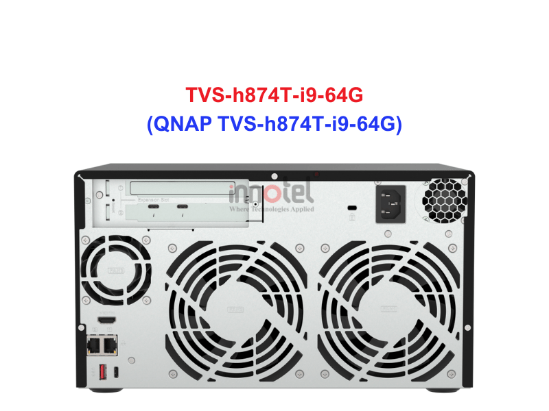 QNAP TVS-h874T-i9-64G - Thiết Bị Lưu Trữ NAS QNAP TVS-h874T-i9-64G