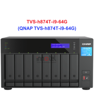 QNAP TVS-h874T-i9-64G - Thiết Bị Lưu Trữ NAS QNAP TVS-h874T-i9-64G
