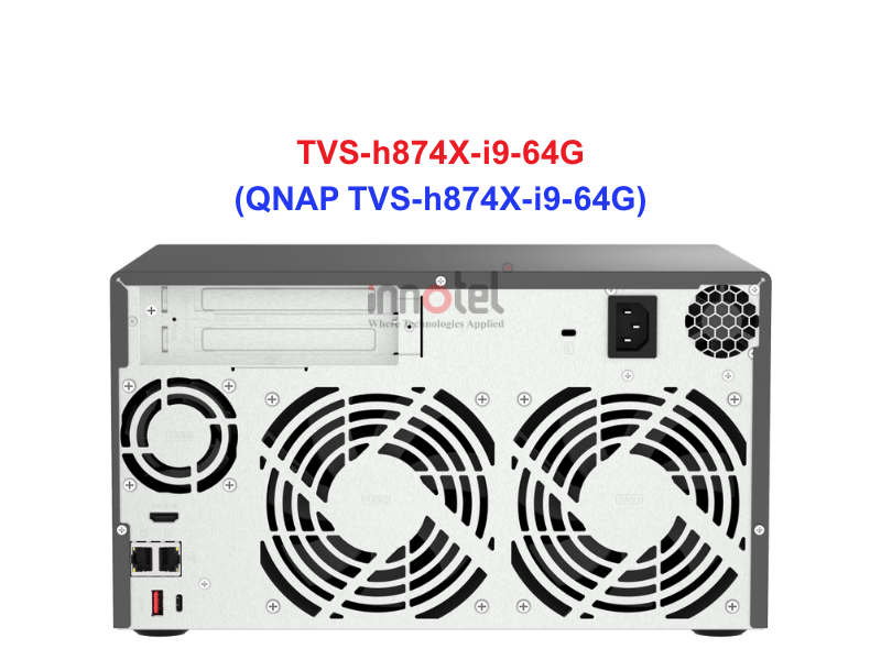 QNAP TVS-h874X-i9-64G - Thiết Bị Lưu trữ NAS QNAP TVS-h874X-i9-64G