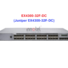 Switch Juniper EX4300-32F-DC - Thiết bị chuyển mạch Juniper EX4300-32F-DC