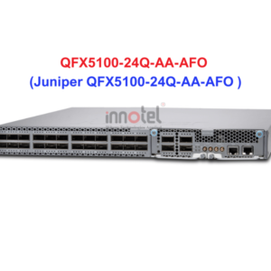 Switch Juniper QFX5100-24Q-AA-AFO - Thiết bị chuyển mạch Juniper QFX5100-24Q-AA-AFO