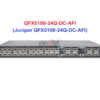 Switch Juniper QFX5100-24Q-DC-AFI - Thiết bị chuyển mạch Juniper QFX5100-24Q-DC-AFI
