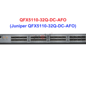 Switch Juniper QFX5110-32Q-DC-AFO - Thiết bị chuyển mạch Juniper QFX5110-32Q-DC-AFO