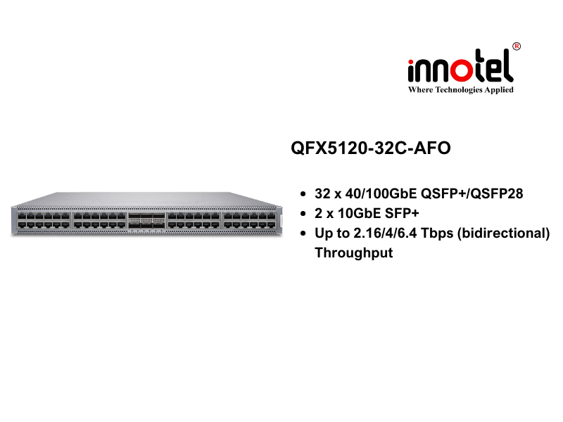 Switch Juniper QFX5120-32C-AFO - Thiết bị chuyển mạch Juniper QFX5120-32C-AFO