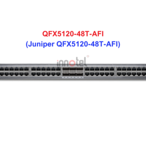 Switch Juniper QFX5120-48T-AFI - Thiết bị chuyển mạch Juniper QFX5120-48T-AFI