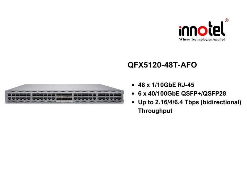 Switch Juniper QFX5120-48T-AFO - Thiết bị chuyển mạch Juniper QFX5120-48T-AFO