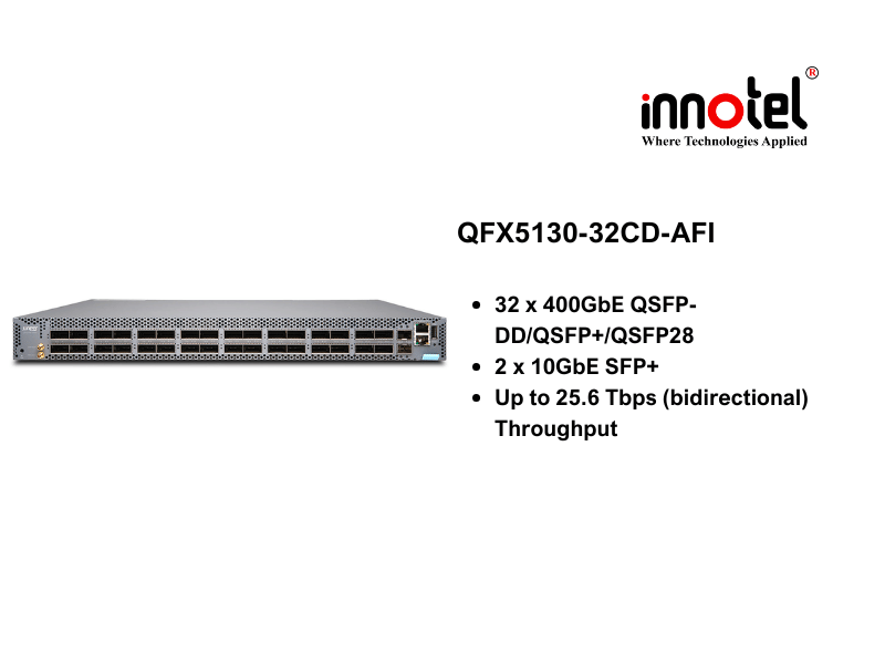 Switch Juniper QFX5130-32CD-AFI - Thiết bị chuyển mạch Juniper QFX5130-32CD-AFI