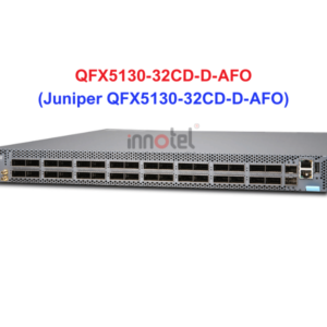 Switch Juniper QFX5130-32CD-D-AFO - Thiết bị chuyển mạch Juniper QFX5130-32CD-D-AFO