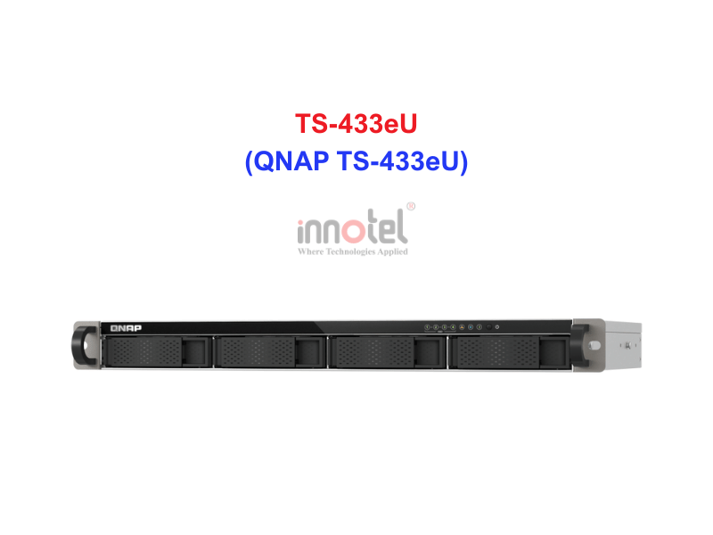 QNAP TS-433eU - Thiết Bị Lưu trữ NAS QNAP TS-433eU