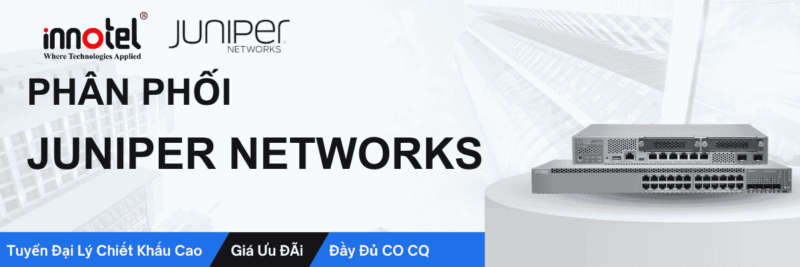 Phân phối juniper networks