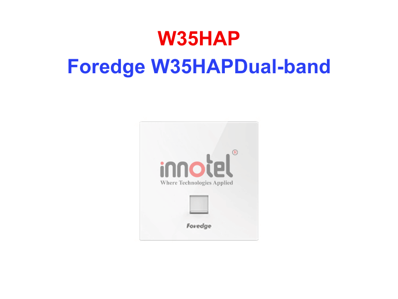 Access Points Foredge W35HAP dual-band - Thiết bị Wifi W35HAP Dual-band