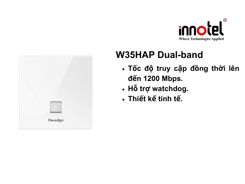 Access Points Foredge W35HAP dual-band - Thiết bị Wifi W35HAP Dual-band