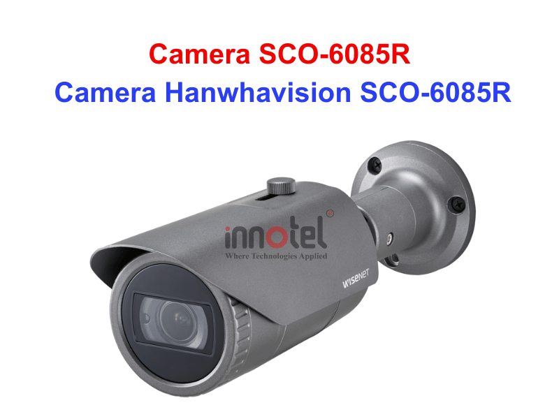 Camera SCO-6085R – Thiết bị Camera Hanwhavision Camera Hanwhavision SCO-6085R