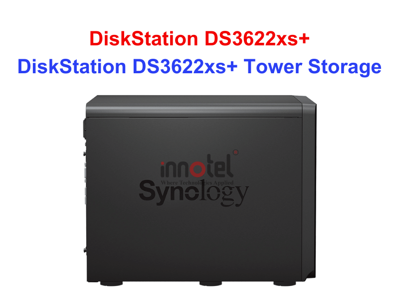 Synology DS3622xs+ - Thiết bị lưu trữ SAN/NAS DiskStation DS3622xs+ Tower Storage