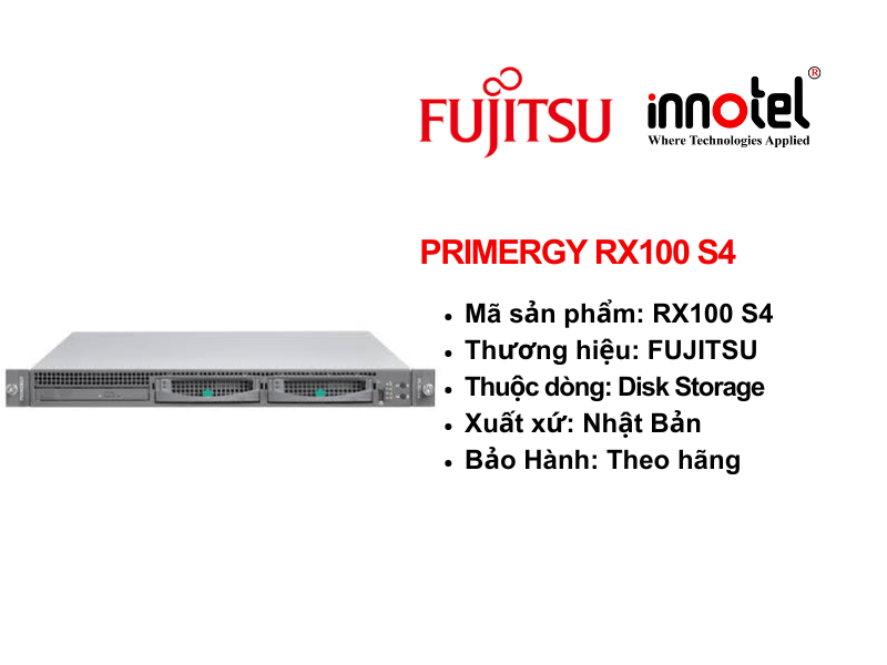 FUJITSU PRIMERGY RX100 S4 - Thiết bị lưu trữ SAN/NAS FUJITSU Storage PRIMERGY RX100 S4