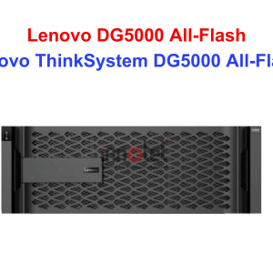 Lenovo ThinkSystem DG5000 All-Flash QLC Array - Thiết bị lưu trữ SAN Lenovo ThinkSystem DG5000 All-Flash