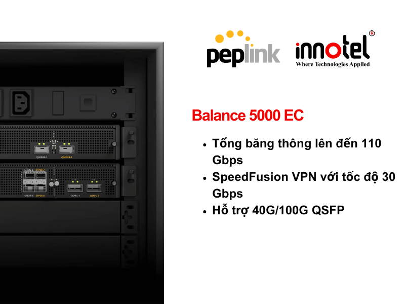 Load Balancing 5000 EC – Thiết bị cân bằng tải Peplink Load Balancing 5000 EC