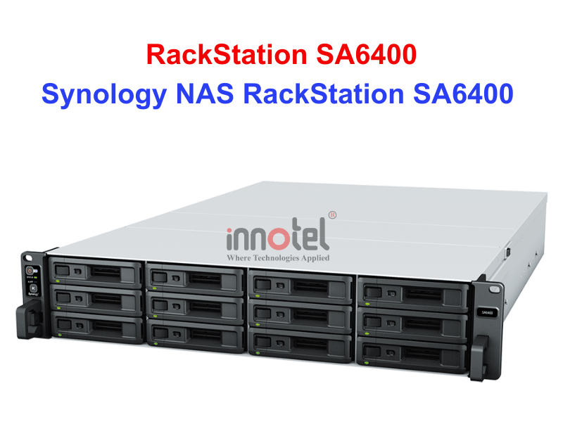 Synology SA6400 - Thiết bị lưu trữ SAN/NAS Synology NAS RackStation SA6400