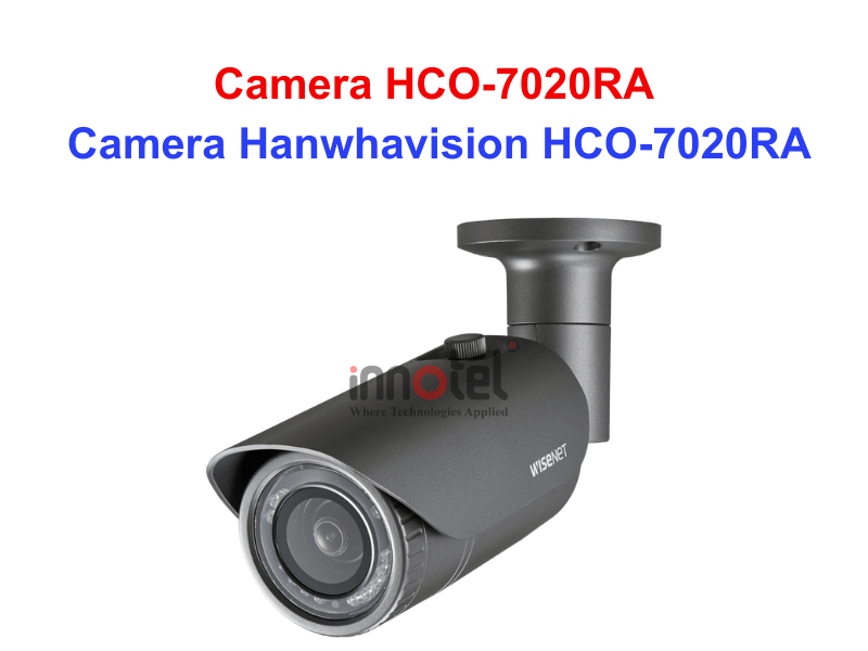 Camera HCO-7020RA – Thiết bị Camera Hanwhavision Camera Hanwhavision HCO-7020RA
