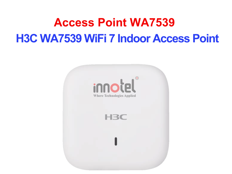 H3C WA7539 WiFi 7 Indoor Access Point H3C WA7539 WiFi 7 Indoor Series Access Point